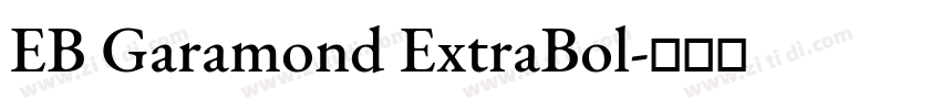 EB Garamond ExtraBol字体转换